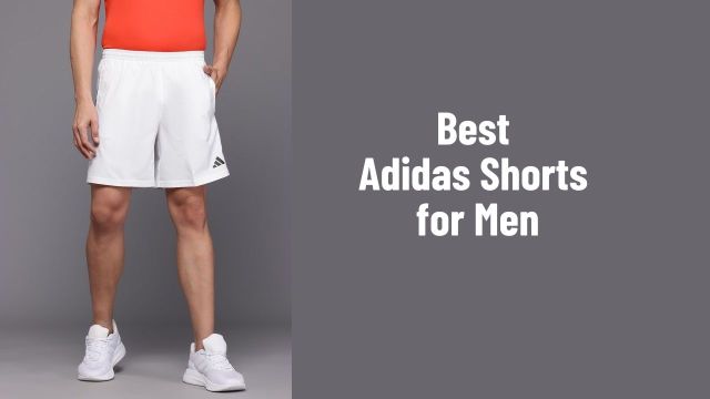 Best Adidas Shorts for Men