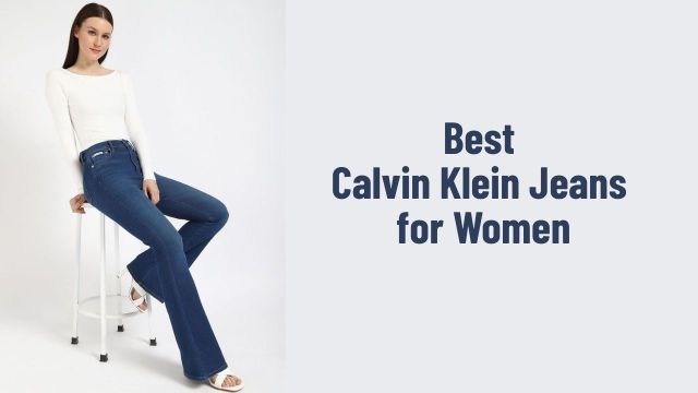 Best Calvin Klein Jeans for Women