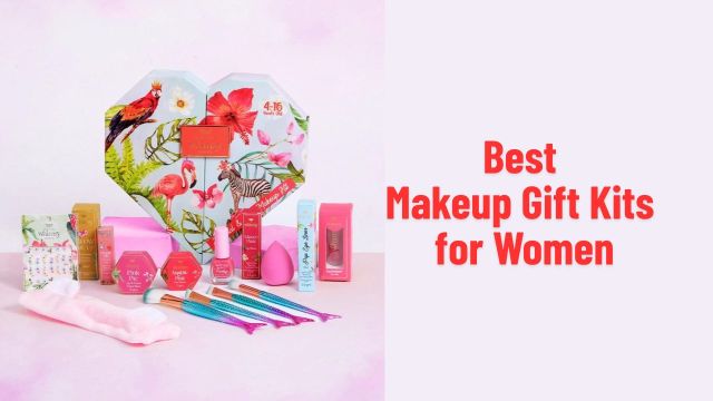 Best Makeup Gift Kits for Women