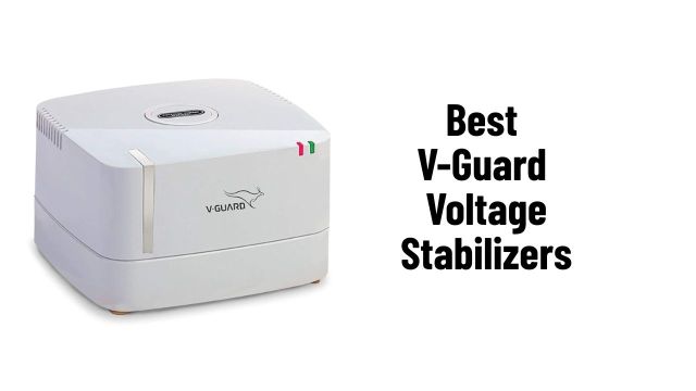 Best V-Guard Voltage Stabilizers