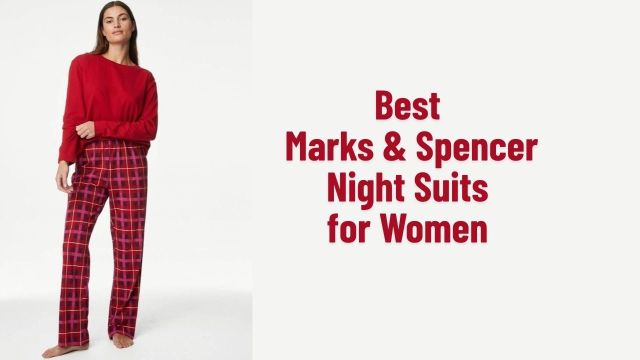Best bargains on Marks & Spencer night suits for women to check out