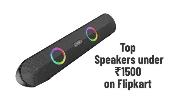 Top speakers under ₹1500 on Flipkart to check out