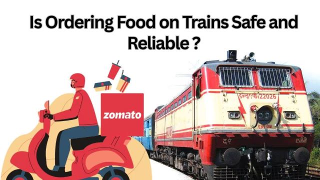 Is Ordering Food on Trains Safe and Reliable